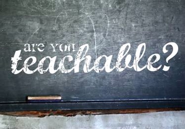 Are you teachable?